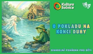 O pokladu na konci duhy - divadlo pro děti