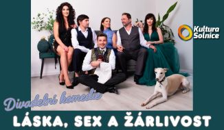 Láska, sex a žárlivost - divadelní komedie