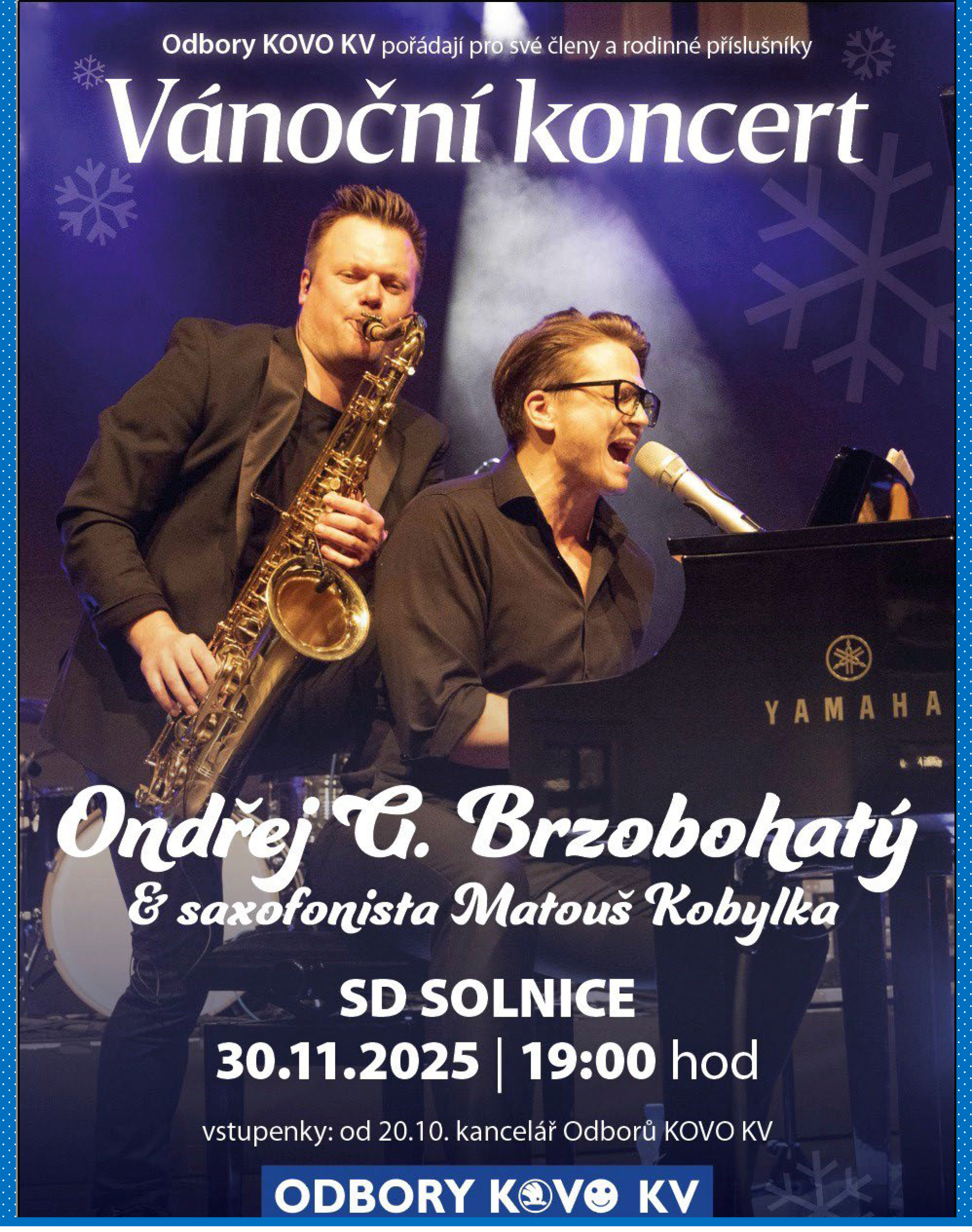 Ondřej G. Brzobohatý a saxofonista Matouš Kobylka