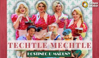 Techtle Mechtle - Hostinec u Maruny