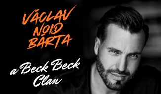 Václav Noid Bárta a Beck Beck Clan - koncert